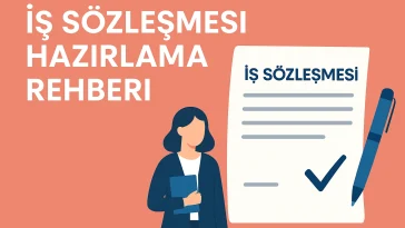 İş Sözleşmesi Hazırlama Rehberi