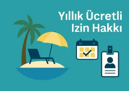 Yıllık Ücretli İzin Hakkı